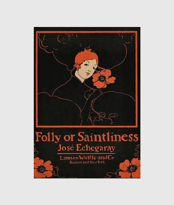 Folly or Saintliness